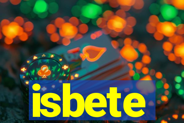 isbete