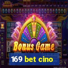 169 bet cino