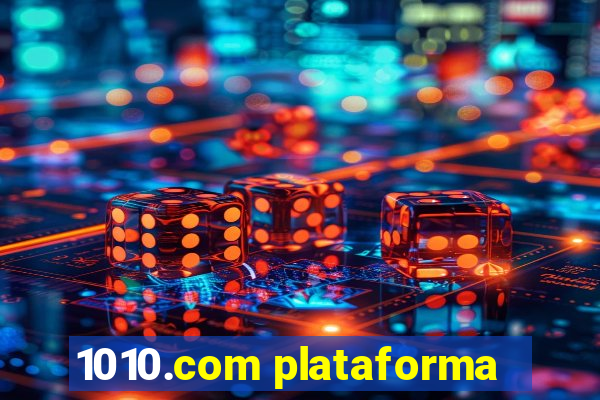 1010.com plataforma