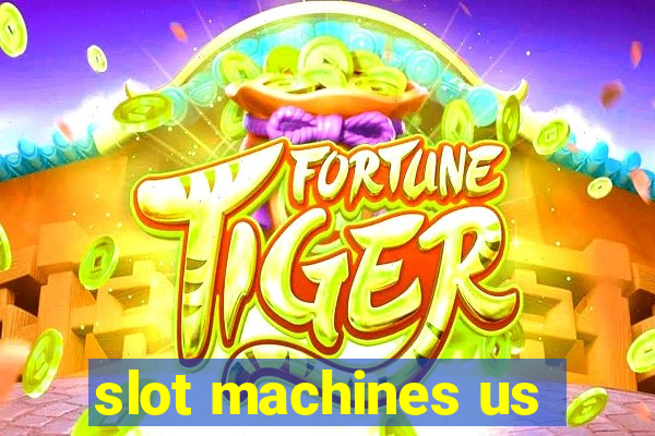 slot machines us