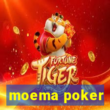 moema poker