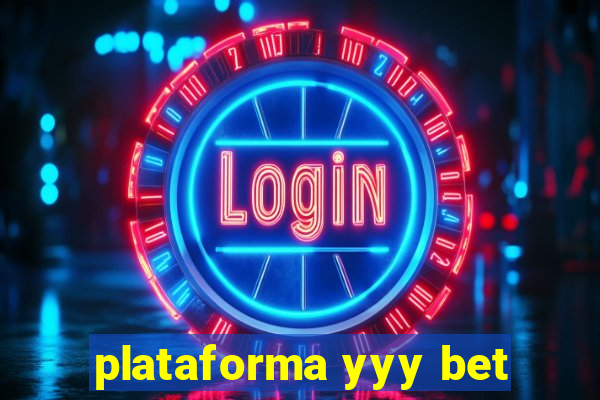 plataforma yyy bet