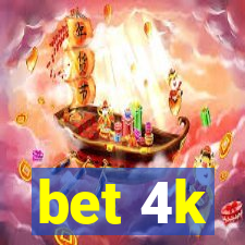 bet 4k