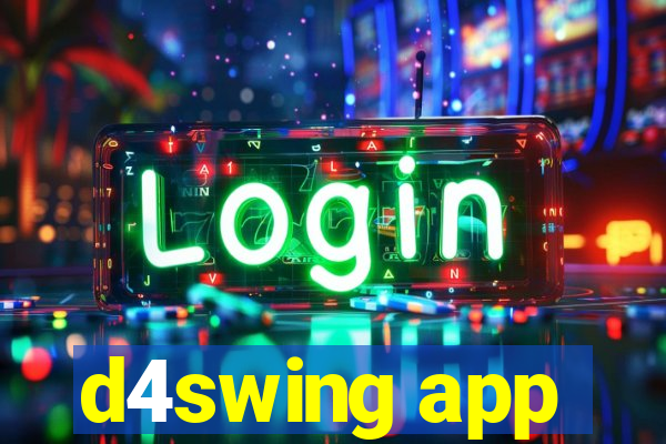 d4swing app