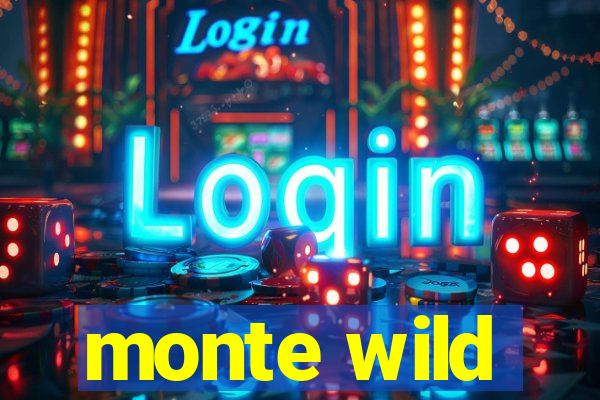 monte wild