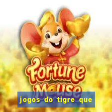 jogos do tigre que paga de verdade