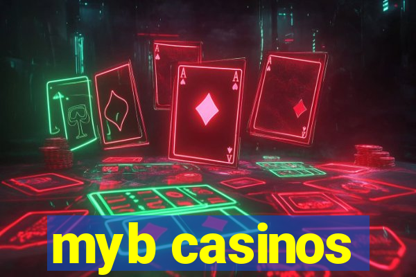 myb casinos