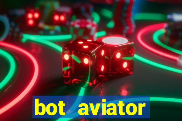 bot aviator gr谩tis telegram