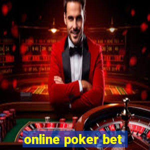 online poker bet