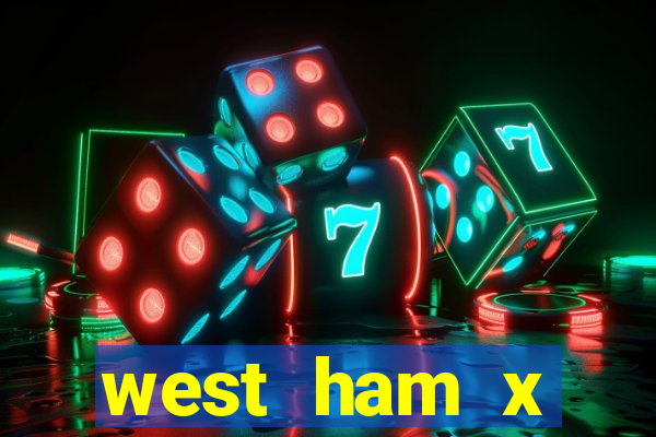 west ham x wolverhampton palpites