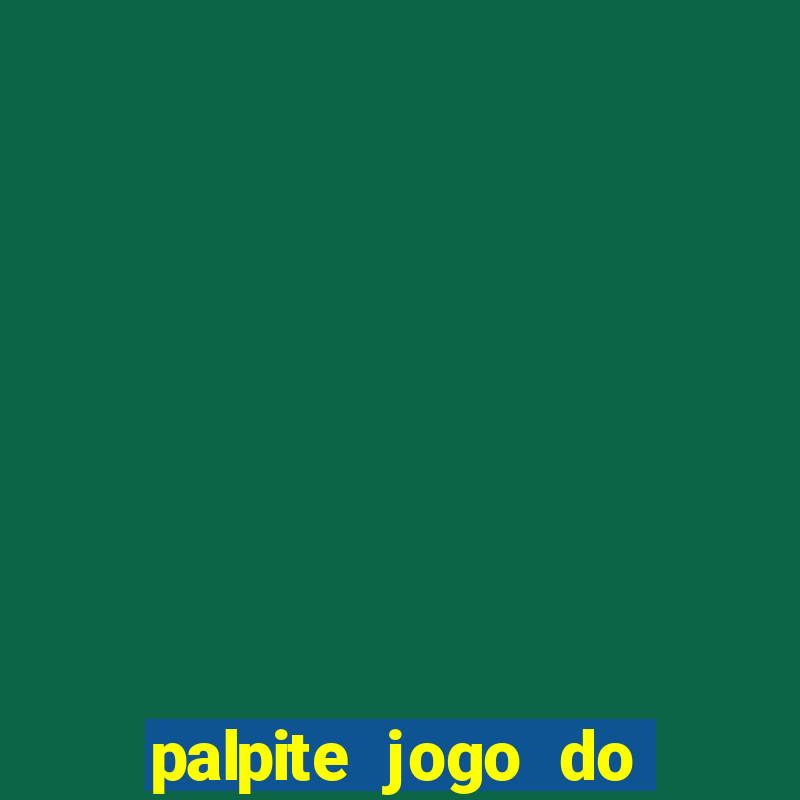 palpite jogo do botafogo hoje