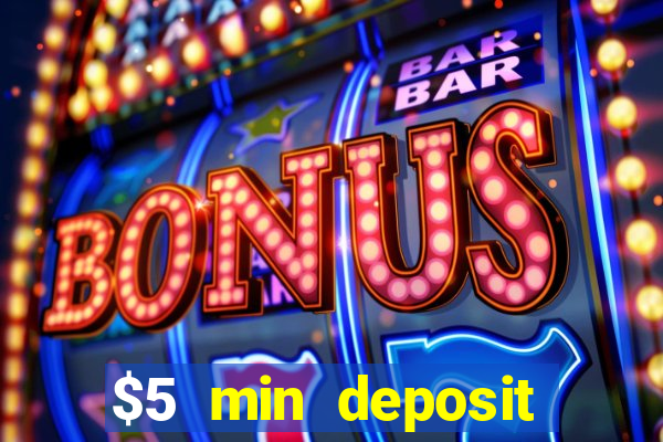 $5 min deposit casino nz