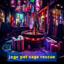 jogo pet saga rescue