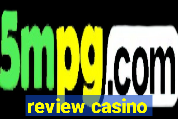 review casino