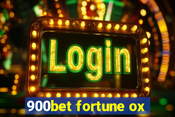 900bet fortune ox