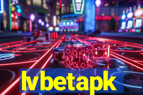 lvbetapk