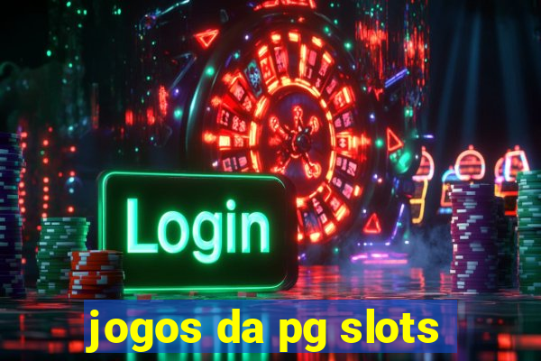 jogos da pg slots