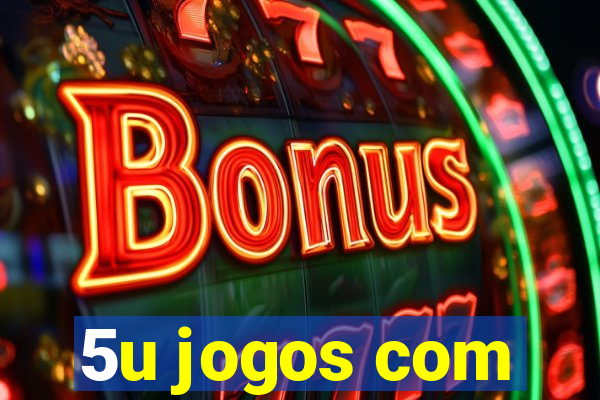 5u jogos com