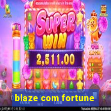 blaze com fortune