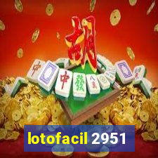 lotofacil 2951