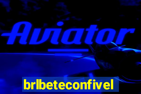 brlbeteconfivel