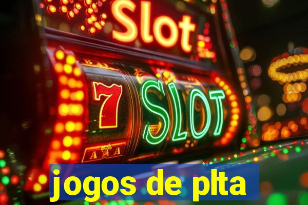 jogos de plta