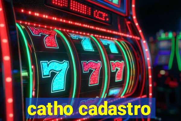 catho cadastro