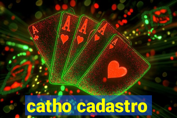 catho cadastro