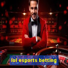 lol esports betting