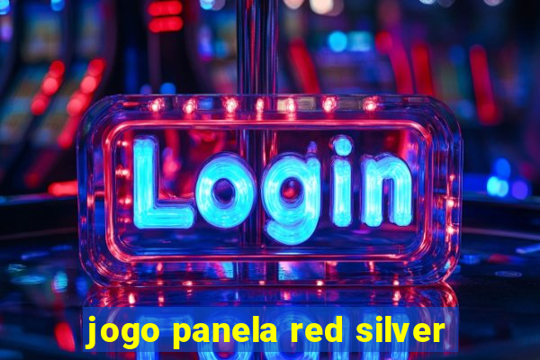 jogo panela red silver