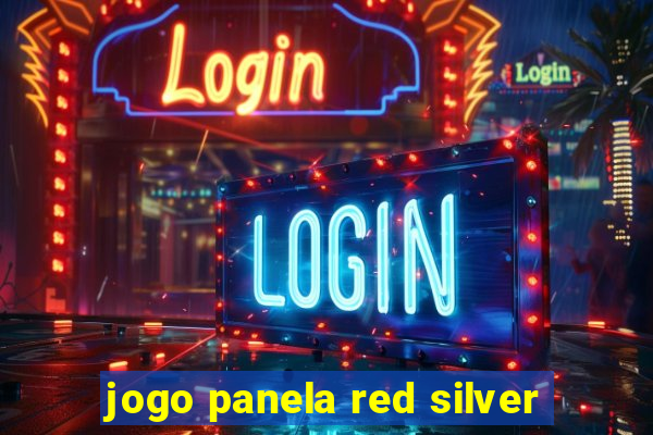 jogo panela red silver