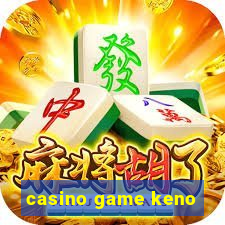 casino game keno