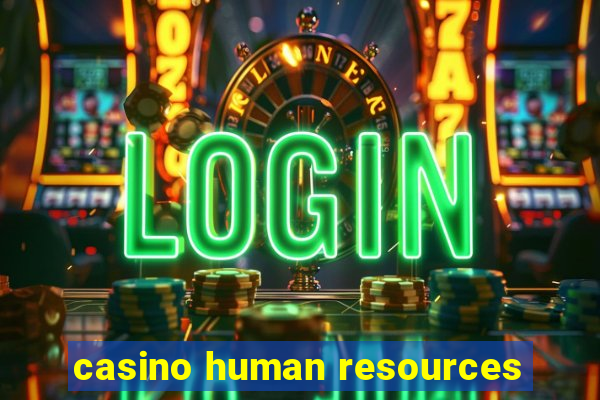 casino human resources