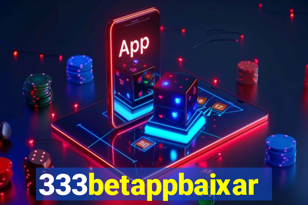 333betappbaixar