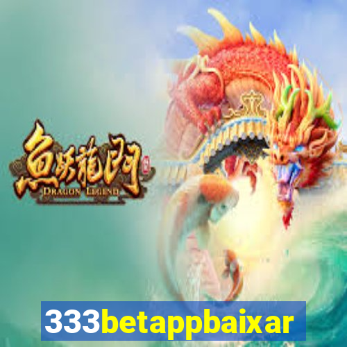 333betappbaixar