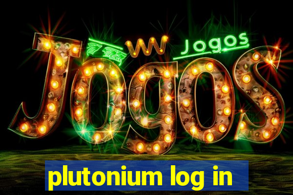 plutonium log in