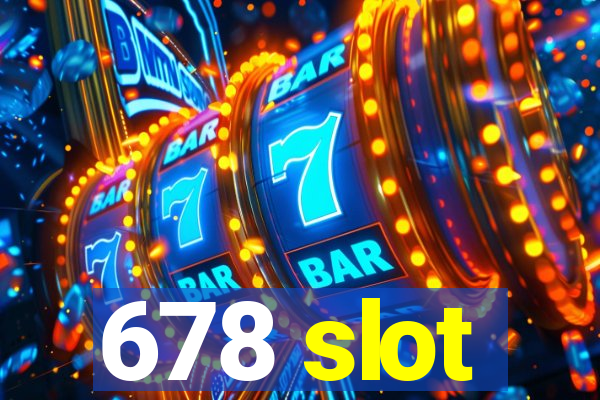 678 slot