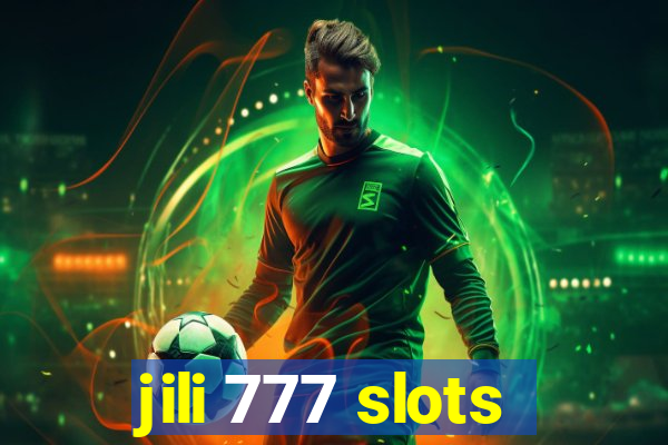 jili 777 slots