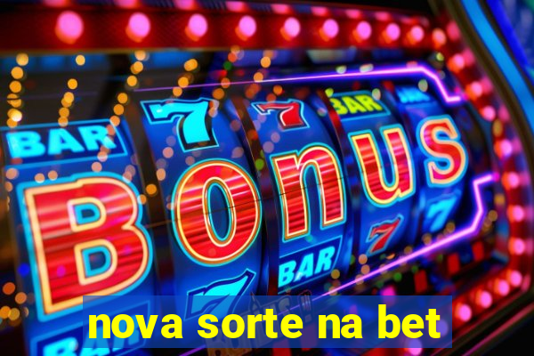 nova sorte na bet