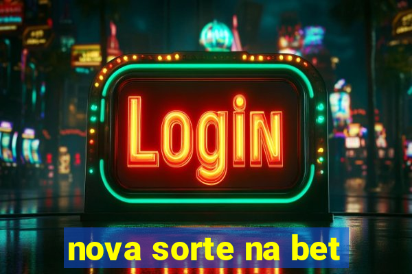 nova sorte na bet