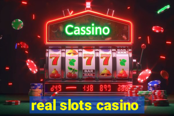 real slots casino