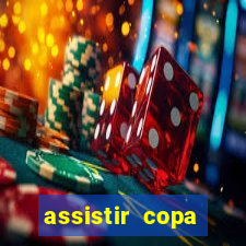 assistir copa america ao vivo