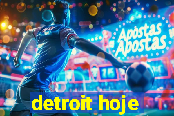 detroit hoje