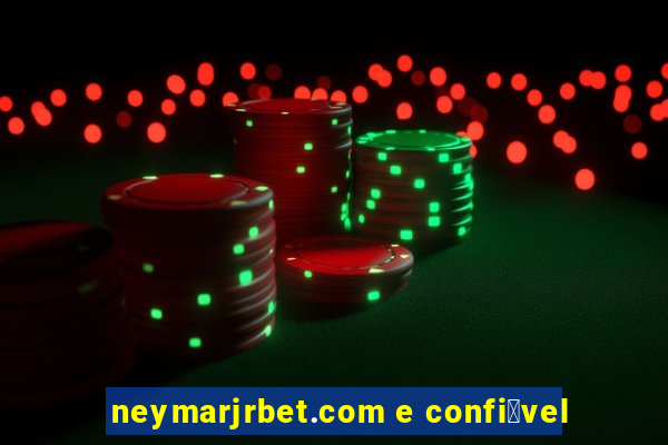 neymarjrbet.com e confi谩vel