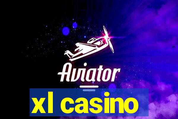 xl casino