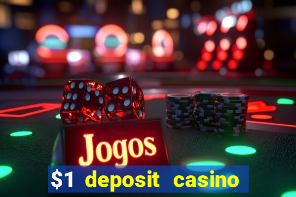 $1 deposit casino nz december 2021