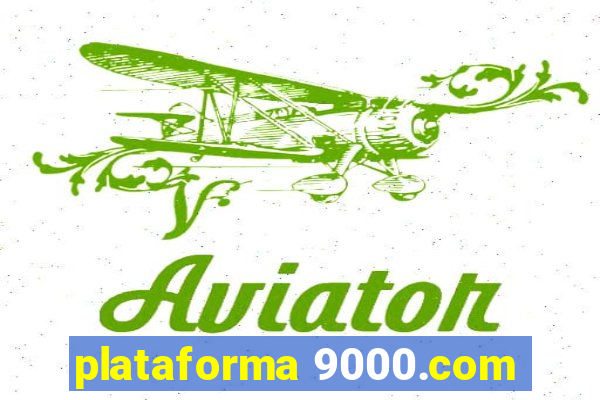 plataforma 9000.com