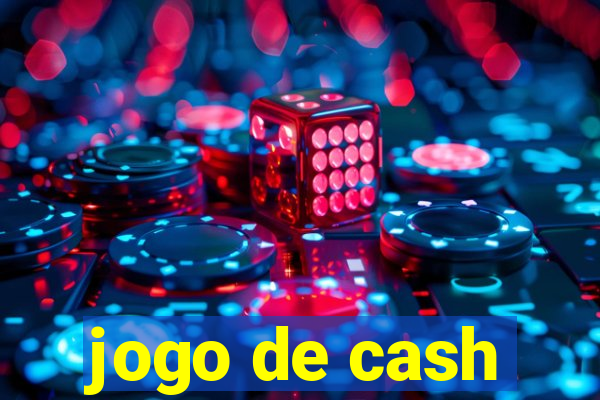 jogo de cash