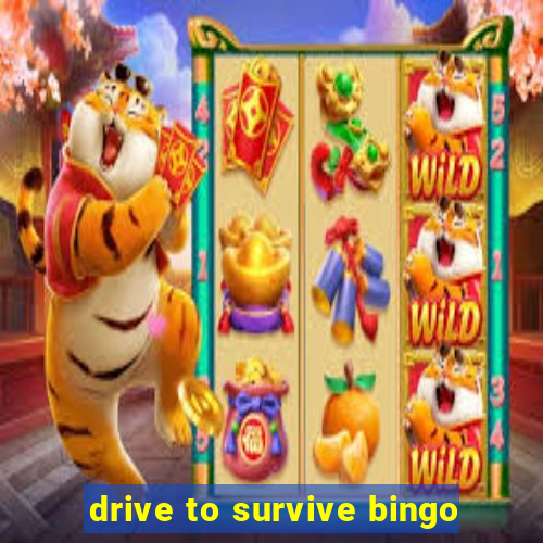 drive to survive bingo