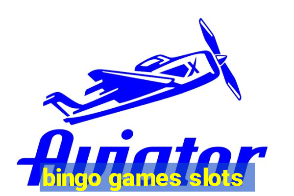 bingo games slots